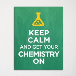 Keep Calm & Get Your Chemistry On - Fine Art Print Choice Of Color Purchase 3 Receive 1 Free Custom Prints Available - thumbnail 2