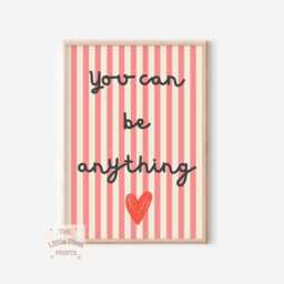 You Can Be Anything Pink Striped Girls Affirmation Wall Print For Bedroom Or Nursery - thumbnail 1