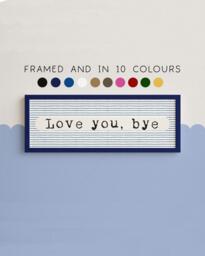 Framed Love You Bye Hallway Print. Colourful Quirky Wall Art - thumbnail 1