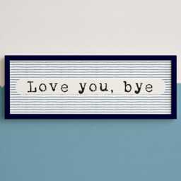 Framed Love You Bye Hallway Print. Colourful Quirky Wall Art - thumbnail 2