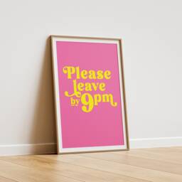 Please Leave By 9Pm Print, Funny Quote Wall Art For Hallway, Kitchen, Bedroom, Living Room, Yellow Unframed Print - thumbnail 2