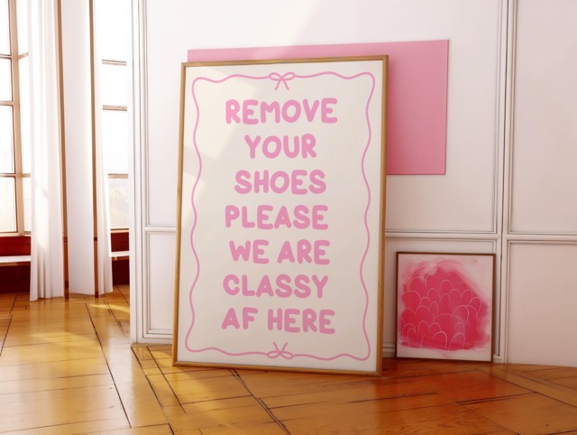Shoes Off We Are Classy Pink Print - Girly Hallway Print, Entrance Sign, Preppy Welcome Wall Art For Apartment - image 1