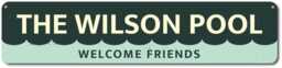 Welcome Friends Pool Sign, Personalized Family Name Wall Custom Decor, Metal Patio Decor - Quality Aluminum - thumbnail 3