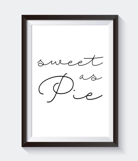 Sweet As Pie, Digital Print, Southern Wall Art, Kitchen Prints, Bakery Black & White Phrases, Word Art - image 1