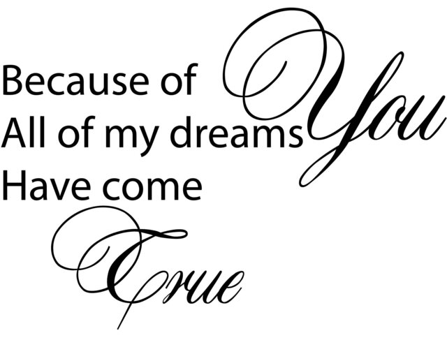 Because Of You All My Dreams Come True Love Quote Printable Wall Art