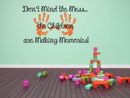Handprint Wall Art, Making Memories Decal, Playroom Design, Heart Decor, Childhood Mess Sign, Teacher Gift, Saying