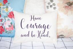 Have Courage & Be Kind, Farmhouse Pillow, Vintage Style, Girls Pillow, Wedding Gift, Housewarming, Trending Farm Mother's Day Gift - thumbnail 1