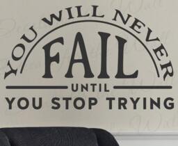 You Will Never Fail Until Stop Trying Albert Einstein Inspirational Motivation Determination Science Wall Decal Vinyl Art Sticker T06 - thumbnail 1