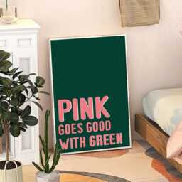 Pink Goes Good With Green Quote Art Canvas Poster, Trendy Wall Art, Typography Aesthetic Decor, Retro Home Printed Gift - thumbnail 3