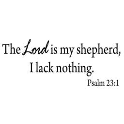 The Lord Is My Shepherd, I Lack Nothing Psalm 231 Bible Verse Wall Decal Scripture Sticker 18099 - thumbnail 2