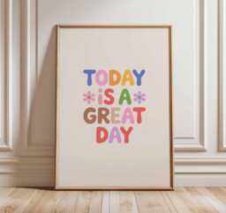 Today Is A Great Day Poster, Motivational Wall Art, Positive Quote Print, Retro Typography Colorful Inspirational Artwork - thumbnail 1