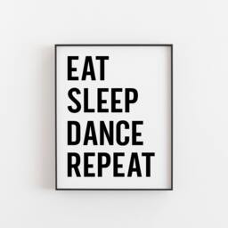 Dance Poster, Print, Eat Sleep Repeat, Printable, Wall Art, Dancer Gift, Gifts, Lover, Art - thumbnail 1