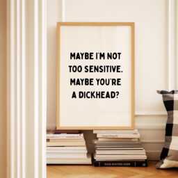 Funny Quote Prints, Maybe You're A Dickhead Print, Wall Poster, Typography Art, Kitchen Gift - thumbnail 3