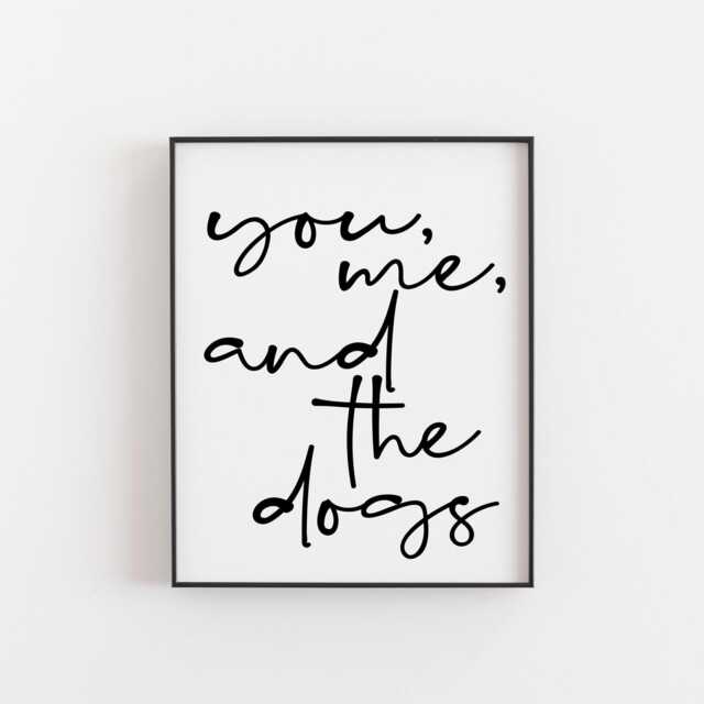 Wall Art, You Me & The Dog, Couple With Dog Quote, Bedroom Large Print, Christmas Gift