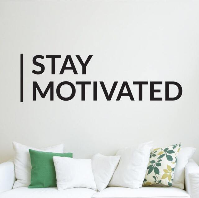 Stay Motivated Wall Decal Motivation Quote Decor Sticker Inspirational Art Vinyl Good Hose Home Decoration Gift Idea - image 1