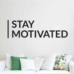 Stay Motivated Wall Decal Motivation Quote Decor Sticker Inspirational Art Vinyl Good Hose Home Decoration Gift Idea - thumbnail 1