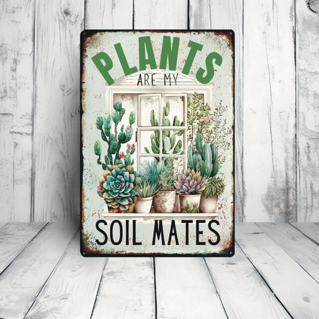 Plants Are My Soil Mate Sign Funny Garden Decor, Metal Tin Sign, Outdoor Wall Art, Plaque, Gardening Gifts For Women - image 1