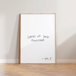 Music Wall Art, Print Poster, Minimalist Hand Written Quote Print, Living Room Decor, Drawn Songs We Sing Together - thumbnail 3