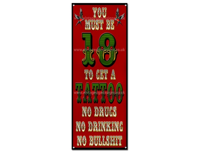 "Tattoo Studio - You Must Be 18 To Get A Metal Sign Size 16""x 6"
