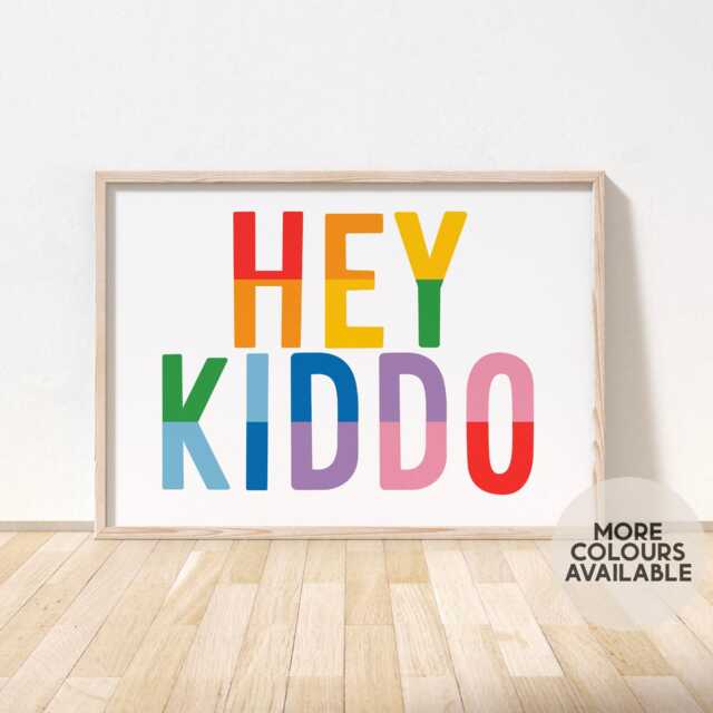 Hey Kiddo Print -- Kids Playroom Print, Rainbow Playroom, Quote Quote, Decor, Fun Unframed - image 1