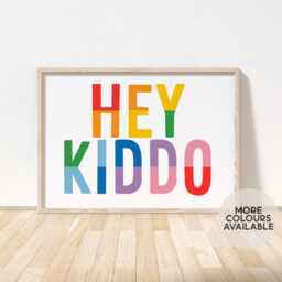 Hey Kiddo Print -- Kids Playroom Print, Rainbow Playroom, Quote Quote, Decor, Fun Unframed - thumbnail 1