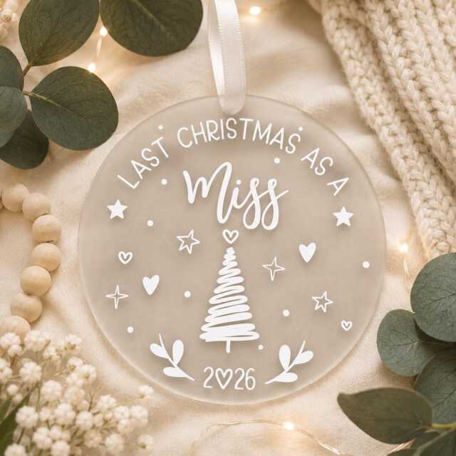 Last Christmas As A Miss Bauble, Tree Decoration - image 1