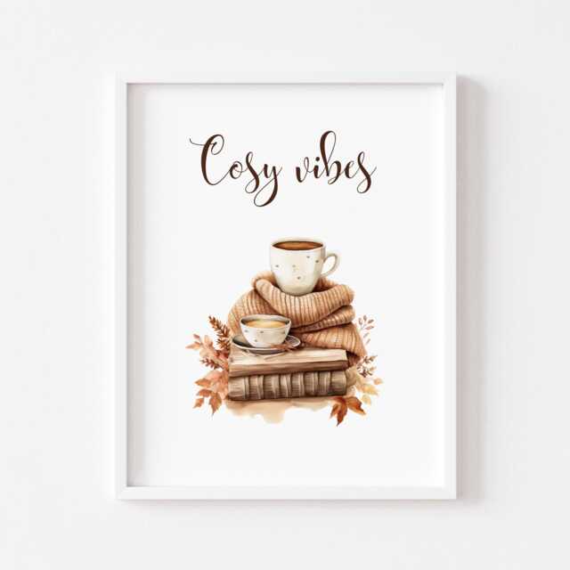 Cosy Vibes Autumn Prints, Wall Art, Cosy Home Accessories, Fall Decorations, Decor, Watercolour Cosy, Coffee, Seasonal - image 1