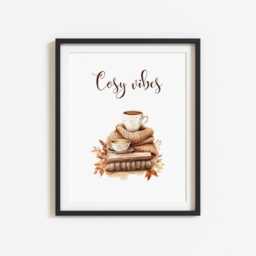Cosy Vibes Autumn Prints, Wall Art, Cosy Home Accessories, Fall Decorations, Decor, Watercolour Cosy, Coffee, Seasonal - thumbnail 2