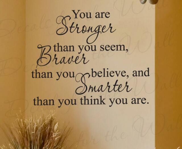 You Stronger Than Seem Braver Appear Inspirational Motivational Kid Wall Decal Vinyl Quote Lettering Decoration Sticker Decor Art J38 - image 1