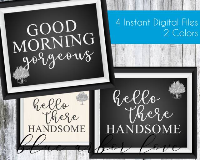 Good Morning Gorgeous, Hello There Handsome Wall Art Signs Printable Downloads - image 1