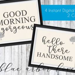 Good Morning Gorgeous, Hello There Handsome Wall Art Signs Printable Downloads - thumbnail 3