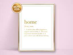 Home Definition, A4, A5, 7x5 Or 6x4 Black Foil Print - Gold, Silver, Rose Gold. Kitchen Print, Wall Art, Family Decor - thumbnail 1