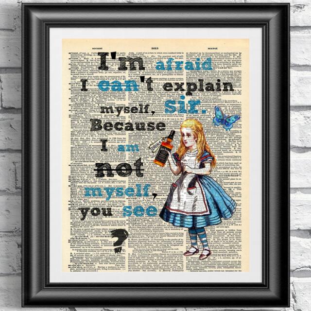 Alice in Wonderland Art Print Funny Quote On Vintage Dictionary Page - image 1