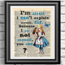 Alice in Wonderland Art Print Funny Quote On Vintage Dictionary Page - thumbnail 1