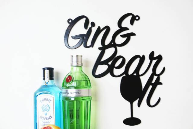 Gin & Bear It Metal Sign, 3mm Steel, Script Wall Art - image 1