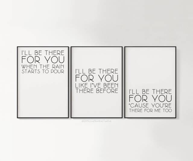 I'll Be There For You Trio Of Prints - Friends Theme Song - Rembrandts Print Set