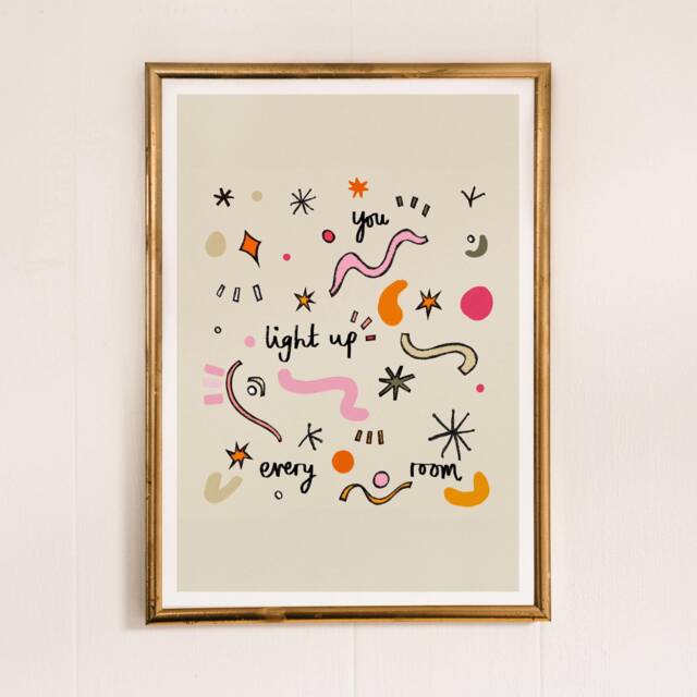 You Light Up Every Room Art Print, Abstract Illustrated Quote - image 1