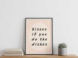 Kisses If You Do The Dishes Framed Print - thumbnail 1