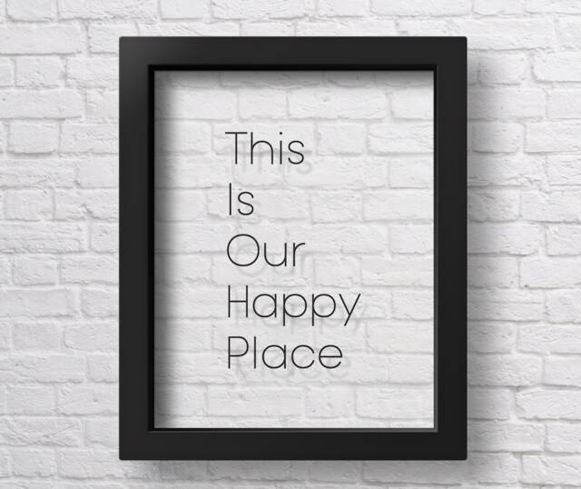 Transparent This Is Our Happy Place Poster Home Decor Wall Art Quotes Dorm Husband Gift Wife Boyfriend - image 1