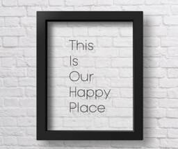 Transparent This Is Our Happy Place Poster Home Decor Wall Art Quotes Dorm Husband Gift Wife Boyfriend - thumbnail 1