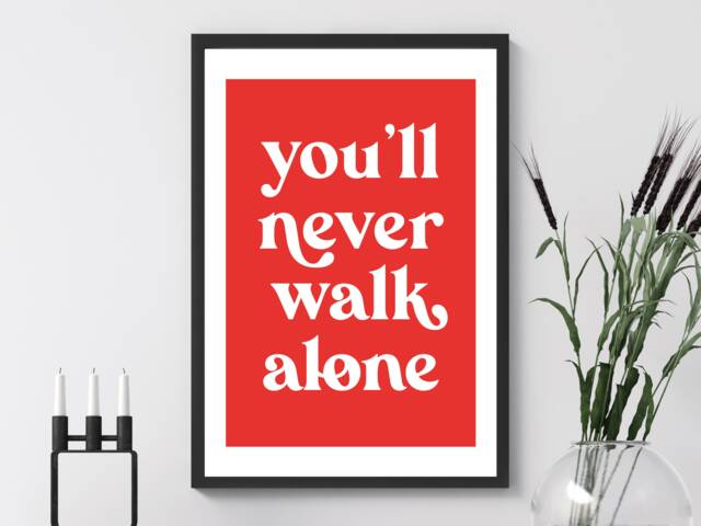 You'll Never Walk Alone Red - Liverpool Football Wall Print Home Decor Gift Bespoke Poster A5 A4 A3 Framed - image 1