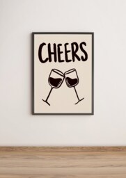 Cheers Unframed Print - Dining Room Art Wine Glasses Typography Kitchen Wall Living Poster - thumbnail 1