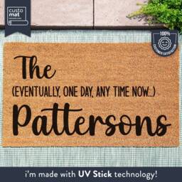 Eventually, One Day, Any Time Now Custom Doormat - Personalized Housewarming Gift Couples Funny - thumbnail 1