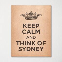 Keep Calm & Think Of Sydney- Any Location Available - Fine Art Print Choice Color Purchase 3 Receive 1 Free - thumbnail 3
