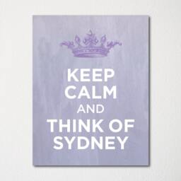 Keep Calm & Think Of Sydney- Any Location Available - Fine Art Print Choice Color Purchase 3 Receive 1 Free - thumbnail 1