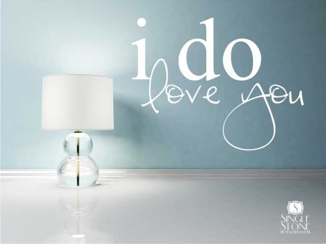 I Do Love You Wall Decal Vinyl Art Stickers, Home Decor - image 1