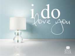 I Do Love You Wall Decal Vinyl Art Stickers, Home Decor - thumbnail 1