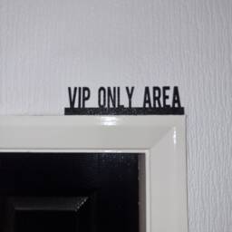 Vip Only Area Door Topper, Shelf Decor, Wall Quirky Home Interior Gift, Door Decoration