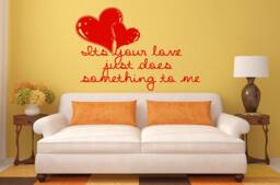 Its Your Love Does Something To Me Quote Hearts Interior Wall Decal Sticker Vinyl Mural Bedroom Leaving Room Home Decor Free Shipping L230 - thumbnail 1