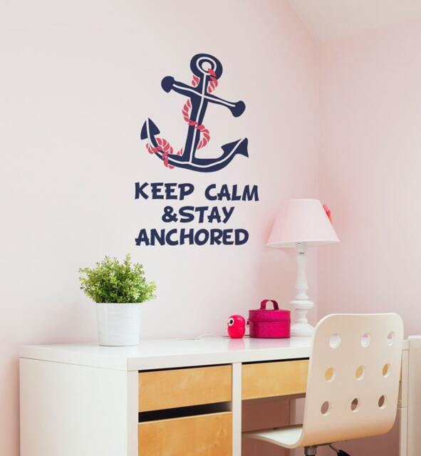 Keep Calm & Stay Anchored Wall Sticker Decal - Quotes, Decals, Words, Inspiration, Decor, Family
